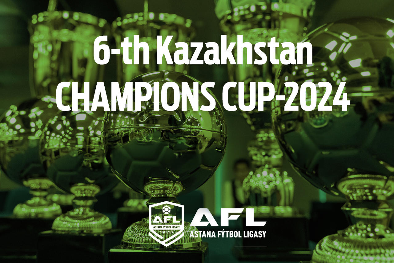 6TH KAZAKHSTAN CHAMPIONS CUP